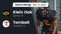 Recap: Klein Oak  vs. Tomball  2020