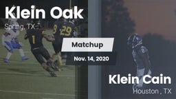 Matchup: Klein Oak High vs. Klein Cain  2020