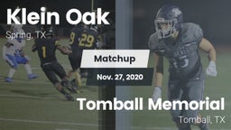 Matchup: Klein Oak High vs. Tomball Memorial  2020