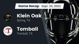 Recap: Klein Oak  vs. Tomball  2022