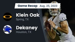 Recap: Klein Oak  vs. Dekaney  2023