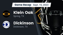 Recap: Klein Oak  vs. Dickinson  2023