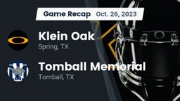Recap: Klein Oak  vs. Tomball Memorial  2023