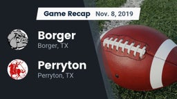 Recap: Borger  vs. Perryton  2019