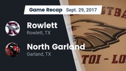 Recap: Rowlett  vs. North Garland  2017