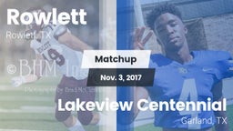 Matchup: Rowlett  vs. Lakeview Centennial  2017