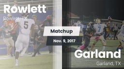 Matchup: Rowlett  vs. Garland  2017