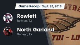 Recap: Rowlett  vs. North Garland  2018