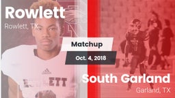 Matchup: Rowlett  vs. South Garland  2018