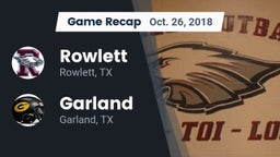 Recap: Rowlett  vs. Garland  2018