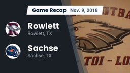 Recap: Rowlett  vs. Sachse  2018