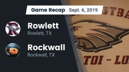 Recap: Rowlett  vs. Rockwall  2019