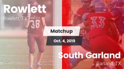 Matchup: Rowlett  vs. South Garland  2019