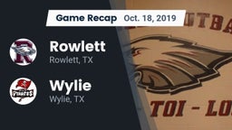 Recap: Rowlett  vs. Wylie  2019