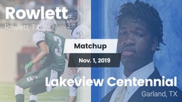 Matchup: Rowlett  vs. Lakeview Centennial  2019