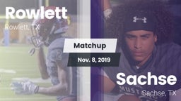 Matchup: Rowlett  vs. Sachse  2019