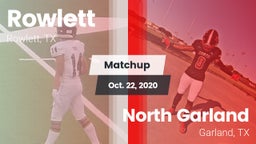 Matchup: Rowlett  vs. North Garland  2020