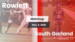 Matchup: Rowlett  vs. South Garland  2020
