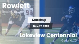 Matchup: Rowlett  vs. Lakeview Centennial  2020