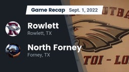 Recap: Rowlett  vs. North Forney  2022