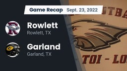 Recap: Rowlett  vs. Garland  2022