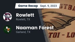 Recap: Rowlett  vs. Naaman Forest  2023