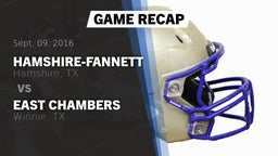 Recap: Hamshire-Fannett  vs. East Chambers  2016