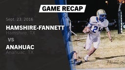 Recap: Hamshire-Fannett  vs. Anahuac  2016