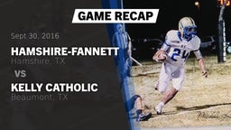Recap: Hamshire-Fannett  vs. Kelly Catholic  2016