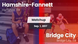 Matchup: Hamshire-Fannett vs. Bridge City  2017