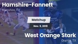 Matchup: Hamshire-Fannett vs. West Orange Stark  2018