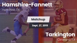 Matchup: Hamshire-Fannett vs. Tarkington  2019