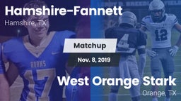 Matchup: Hamshire-Fannett vs. West Orange Stark  2019