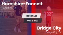 Matchup: Hamshire-Fannett vs. Bridge City  2020