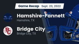 Recap: Hamshire-Fannett  vs. Bridge City  2022