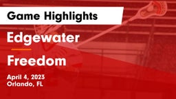 Edgewater  vs Freedom  Game Highlights - April 4, 2023