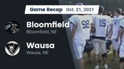 Recap: Bloomfield  vs. Wausa  2021