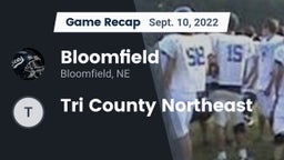 Recap: Bloomfield  vs. Tri County Northeast 2022