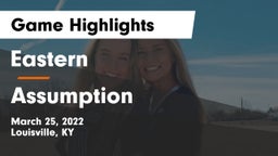 Eastern  vs Assumption Game Highlights - March 25, 2022