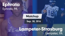 Matchup: Ephrata  vs. Lampeter-Strasburg  2016