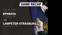 Recap: Ephrata  vs. Lampeter-Strasburg  2016