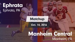 Matchup: Ephrata  vs. Manheim Central  2016