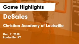 DeSales  vs Christian Academy of Louisville Game Highlights - Dec. 7, 2018