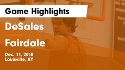 DeSales  vs Fairdale  Game Highlights - Dec. 11, 2018