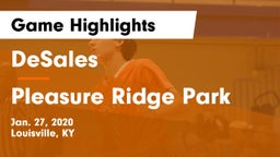 DeSales  vs Pleasure Ridge Park  Game Highlights - Jan. 27, 2020