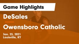 DeSales  vs Owensboro Catholic  Game Highlights - Jan. 23, 2021
