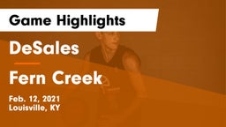 DeSales  vs Fern Creek  Game Highlights - Feb. 12, 2021