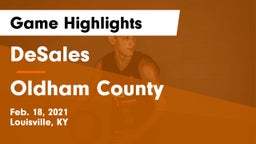 DeSales  vs Oldham County  Game Highlights - Feb. 18, 2021