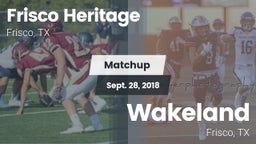 Matchup: Frisco heritage vs. Wakeland  2018