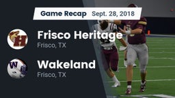 Recap: Frisco Heritage  vs. Wakeland  2018